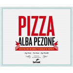 Ficha técnica e caractérísticas do produto Livro - Pizza Alba Pezone: Receitas dos Melhores Pizzaiolos de Nápoles