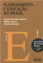 Ficha técnica e caractérísticas do produto Planejamento e Educacao no Brasil - Vol 2 - 08 Ed - Cortez