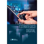 Ficha técnica e caractérísticas do produto Livro - Planejamento Estratégico Digital