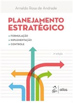 Ficha técnica e caractérísticas do produto Livro - Planejamento Estratégico - Formulação, Implementação e Controle