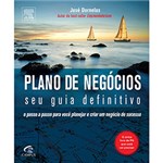 Ficha técnica e caractérísticas do produto Livro - Plano de Negócios - Seu Guia Definitivo: Passo a Passo para Você Planejar e Criar um Negócio de Sucesso