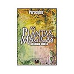 Ficha técnica e caractérísticas do produto Livro - Plantas Mágicas, as - Botânica Oculta