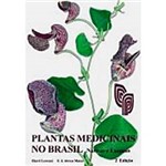 Ficha técnica e caractérísticas do produto Livro - Plantas Medicinais no Brasil: Nativas e Exóticas