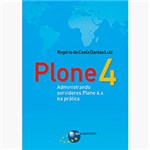 Ficha técnica e caractérísticas do produto Livro - Plone 4: Administrando Servidores Plone 4.X na Prática