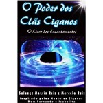Livro - Poder dos Clãs Ciganos, o - o Livro dos Encantamentos