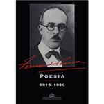 Ficha técnica e caractérísticas do produto Livro - Poesia: 1918-1930