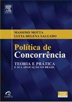 Ficha técnica e caractérísticas do produto Livro - Politica de Concorrência - Motta - Elsevier