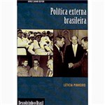 Livro - Política Externa Brasileira - Descobrindo o Brasil