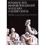 Ficha técnica e caractérísticas do produto Livro - Ponderação e Proporcionalidade no Estado Constitucional