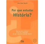 Ficha técnica e caractérísticas do produto Livro - por que Estudar História?