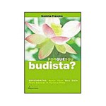 Ficha técnica e caractérísticas do produto Livro - por que Sou Budista?