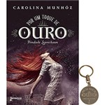 Livro - por um Toque de Ouro + Chaveiro