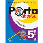 Livro - Porta Aberta: Matemática - 5º Ano - 1ª Ed