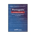 Ficha técnica e caractérísticas do produto Livro - Português ao Alcance de Todos