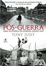 Ficha técnica e caractérísticas do produto Pós-guerra - uma História da Europa Desde 1945 - Objetiva