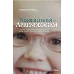 Ficha técnica e caractérísticas do produto Livro - Possibilidades de Aprendizagem - Ações Pedagógicas para Alunos com Dificuldade e Deficiência