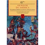 Ficha técnica e caractérísticas do produto Livro - Povos da América : Primeiros Habitantes as Primeiras Civilizações
