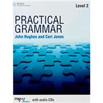 Ficha técnica e caractérísticas do produto Livro - Practical Grammar Level 2 - With Audio CDs