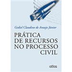 Ficha técnica e caractérísticas do produto Livro - Prática de Recursos no Processo Civil