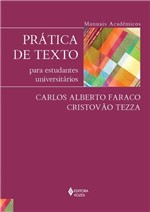 Ficha técnica e caractérísticas do produto Livro - Prática de Texto para Estudantes Universitários - Série Manuais Acadêmicos