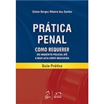 Ficha técnica e caractérísticas do produto Livro - Prática Penal - Como Requerer do Inquérito Policial Até a Mais Alta Corte Brasileira