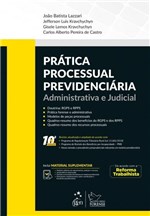 Ficha técnica e caractérísticas do produto Livro - Pratica Processual Previdenciaria - 10Ed/18 - Forense