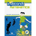 Ficha técnica e caractérísticas do produto Livro - Praticando Matemática - 6º Ano - Ensino Fundamental