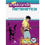 Ficha técnica e caractérísticas do produto Livro - Praticando Matemática - 9º Ano - Ensino Fundamental