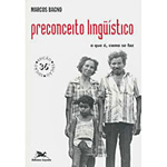 Ficha técnica e caractérísticas do produto Livro - Preconceito Linguístico : o que É, Como se Faz
