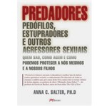 Livro - Predadores, Pedófilos, Estupradores e Outros