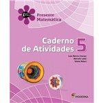 Ficha técnica e caractérísticas do produto Livro - Presente Matemática 5 - Caderno de Atividades