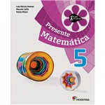 Ficha técnica e caractérísticas do produto Livro - Presente Matemática 5