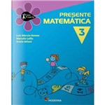 Livro - Presente Matemática - 3º Ano - Ensino Fundamental