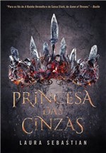 Ficha técnica e caractérísticas do produto Livro - Princesa das Cinzas