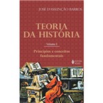 Ficha técnica e caractérísticas do produto Livro - Princípios e Conceitos Fundamentais - Coleção Teoria da História - Vol. 1