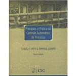 Ficha técnica e caractérísticas do produto Livro - Princípios e Prática do Controle Automático de Processo