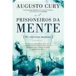 Ficha técnica e caractérísticas do produto Livro Prisioneiros da Mente Augusto Cury