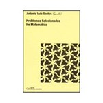 Ficha técnica e caractérísticas do produto Livro - Problemas Selecionados de Matemática