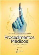 Ficha técnica e caractérísticas do produto Livro - Procedimentos Médicos: Técnica e Tática - Amato