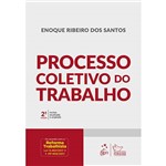 Ficha técnica e caractérísticas do produto Livro - Processo Coletivo do Trabalho