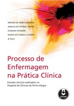 Ficha técnica e caractérísticas do produto Livro - Processo de Enfermagem na Prática Clínica