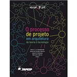 Ficha técnica e caractérísticas do produto Livro - Processo de Projeto em Arquitetura da Teoria à Tecnologia, o