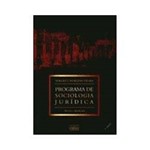 Ficha técnica e caractérísticas do produto Livro - Programa de Sociologia Jurídica