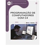 Ficha técnica e caractérísticas do produto Livro - Programação de Computadores com C# - Série Eixos