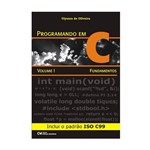 Ficha técnica e caractérísticas do produto Livro - Programando em C