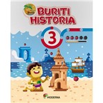 Ficha técnica e caractérísticas do produto Livro - Projeto Buriti História - Vol. 3