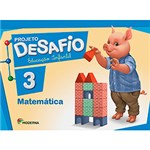 Ficha técnica e caractérísticas do produto Livro - Projeto Desafio Educação Infantil: Matemática - Vol. 3