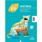 Livro - Projeto Eco História: Ensino Fundamental 1 - 4º Ano