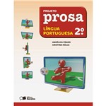 Livro - Projeto Prosa Língua Portuguesa - 2º Ano - Ensino Fundamental