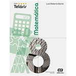Ficha técnica e caractérísticas do produto Livro - Projeto Teláris Matemática - 8º Ano / 7 º Série
